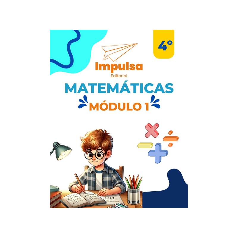 Portada Matematicas 4to. Grado Modulo 1 (2025)