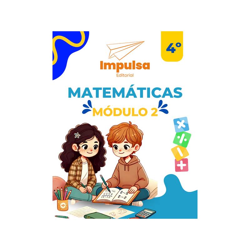 Portada Matematicas 4to. Grado Modulo 2 (2025)