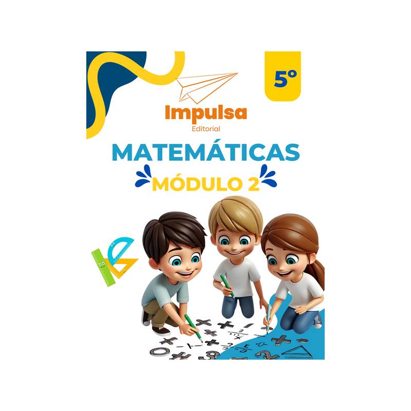 Portada Matematicas 5to. Grado Modulo 2 (2025)