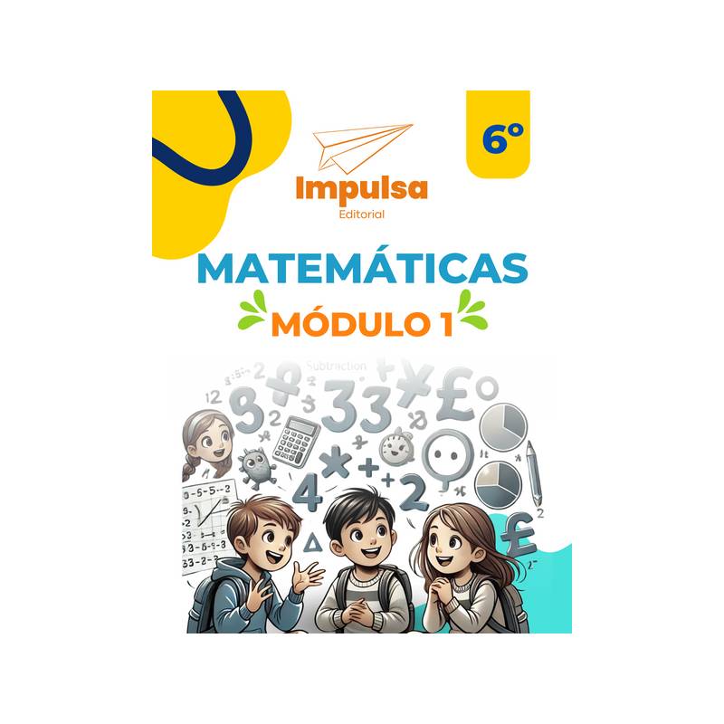 Portada Matematicas 6to. Grado Modulo 1 (2025)